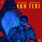 Akh Teri (feat. Pav Dharia) - Tegi Pannu lyrics