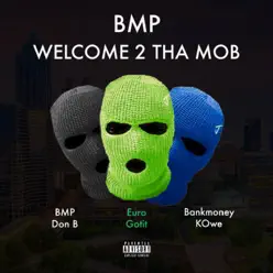Welcome to tha Mob - Single - Euro Gotit Welcome to tha Mob - Single - Euro Gotit