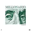 Stream & download Millonario (feat. Omar Varela & Mykka) - Single