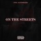 On the Streets - SFE Guerrero lyrics