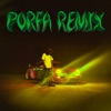 PORFA (Remix) - Single, 2020