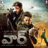 War (Telugu) [Original Motion Picture Soundtrack] - Vishal & Shekhar & Sanchit Balhara