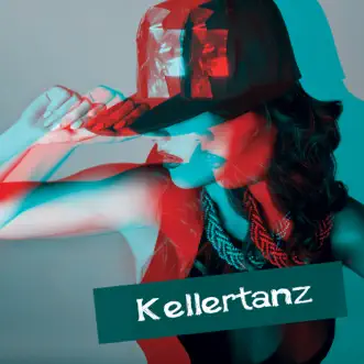 Kellertanz by Various Artists album reviews, ratings, credits