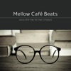 Mellow Café Beats ~ Deep Concentration Lo-fi Chill Groove