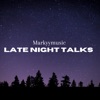 Late Night Talks - Single