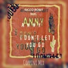 I Don't Let You Go - Single