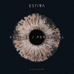 Eclipse / Perpetual - EP by Estiva album reviews, ratings, credits