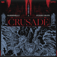 Marshmello & SVDDEN DEATH - Crusade artwork