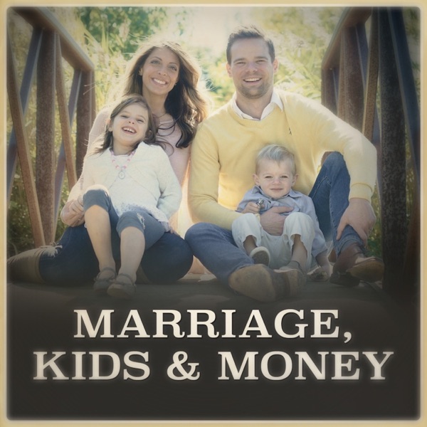 Marriage, Kids and Money Marriage, Kids and Money