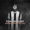 Tom Gregory - Rather Be You