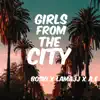 Girls from the City - Single album lyrics, reviews, download