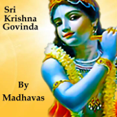 Sri Krishna Govinda - Madhavas