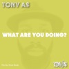 What Are You Doing - Single