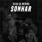 Deixa os Menino Sonhar artwork