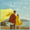 Stream & download Anticipation - EP