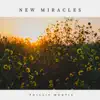 New Miracles album lyrics, reviews, download