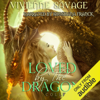 Vivienne Savage - Loved by the Dragon Collection: Dragon-Shifter Paranormal Romance (Unabridged) artwork