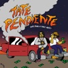 Tate Pendiente by Papi Trujillo iTunes Track 1
