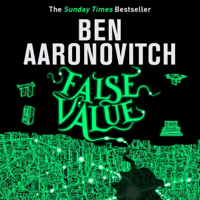 Ben Aaronovitch - False Value artwork