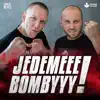 Stream & download Jedemeee Bombyyy! - Single