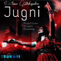 Sona Mohapatra - Jugni (Tsonami Mix) - Single artwork