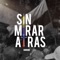 Sin Mirar Atrás artwork