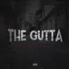 The Gutta (feat. 48141 Voe) - Single album lyrics, reviews, download