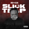 Slick Trap - Single