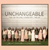 Unchangeable (For I am the Lord, I Change Not)