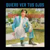 Quiero Ver Tus Ojos album lyrics, reviews, download