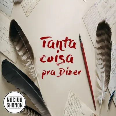 Tanta Coisa pra Dizer - Single - Nocivo Shomon