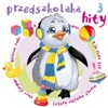 Przedszkolaka Hity, Cz. 3