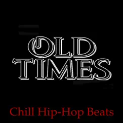 Old Times (feat. Instrumental Beats Lofi) Song Lyrics