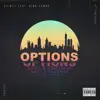 Options (feat. King Combs) - Single album lyrics, reviews, download