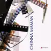Chinna Maman album lyrics, reviews, download