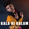 Sky'd Prince - Kala Ki Kalam