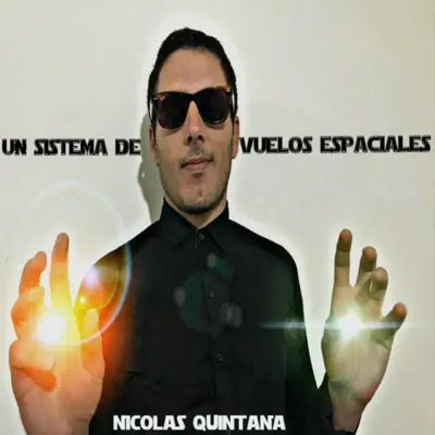 Un Sistema de Vuelos Espaciales - Single - Nicolas Quintana