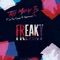 Freaky (feat. La Fine Equipe & Hippocampe Fou) - Too Many T's lyrics