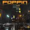 Poppin - Single album lyrics, reviews, download