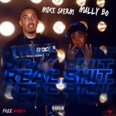 Real Shit (feat. Mike Sherm & Swervy) artwork