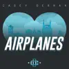 Airplanes (feat. Morgan Myles) - Single album lyrics, reviews, download