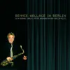 Stream & download Bennie Wallace In Berlin