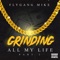 Grinding All My Life Pt. 2 - Flygang Mike lyrics