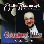 Greatest Hits Volume II (feat. N/A) - Eddie Blazonczyk