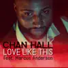 Love Like This (feat. Marcus Anderson) - Single album lyrics, reviews, download