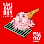 Dear Future Self (Hands Up) [feat. Wyclef Jean] artwork