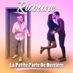 LA PETITE PORTE DE DERRIERE - Single - Ricoune LA PETITE PORTE DE DERRIERE - Single - Ricoune