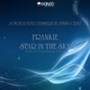Frankie - Star in the Sky (feat. Chanelle & Jenny Cruz) - Single