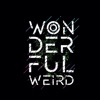 Wonderful Weird, 2019