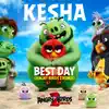 Best Day (Angry Birds 2 Remix) - Single album lyrics, reviews, download